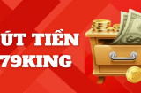 Cách rút tiền 79King5 - Hướng dẫn chi tiết và an toàn